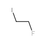 1-氟-2-碘乙烷