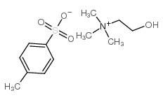 2-羟基-N,N,N-三甲基乙铵4-甲基苯磺酸盐